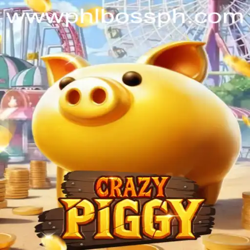 Exploring the World of CrazyPiggy: A Thrilling Adventure with PHLBOSS