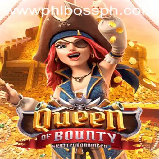 QueenofBounty: Dive into an Epic Adventure with the PHLBOSS