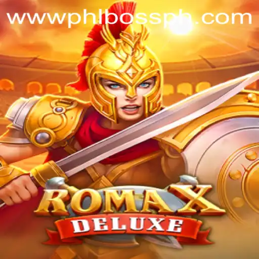 RomaXDeluxe: The Ultimate Gaming Experience with PHLBOSS