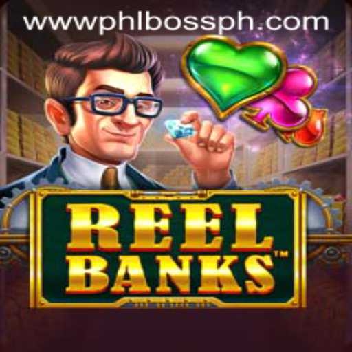 ReelBanks: Uncover the Thrills of PHLBOSS's Latest Game Innovation