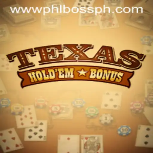 Discover Texas Hold'em Bonus: The Ultimate Card Game Experience with PHLBOSS